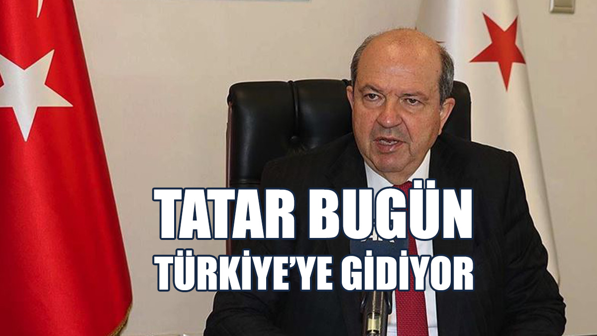 Cumhurbaşkanı Tatar Türkiye’ye Gidiyor