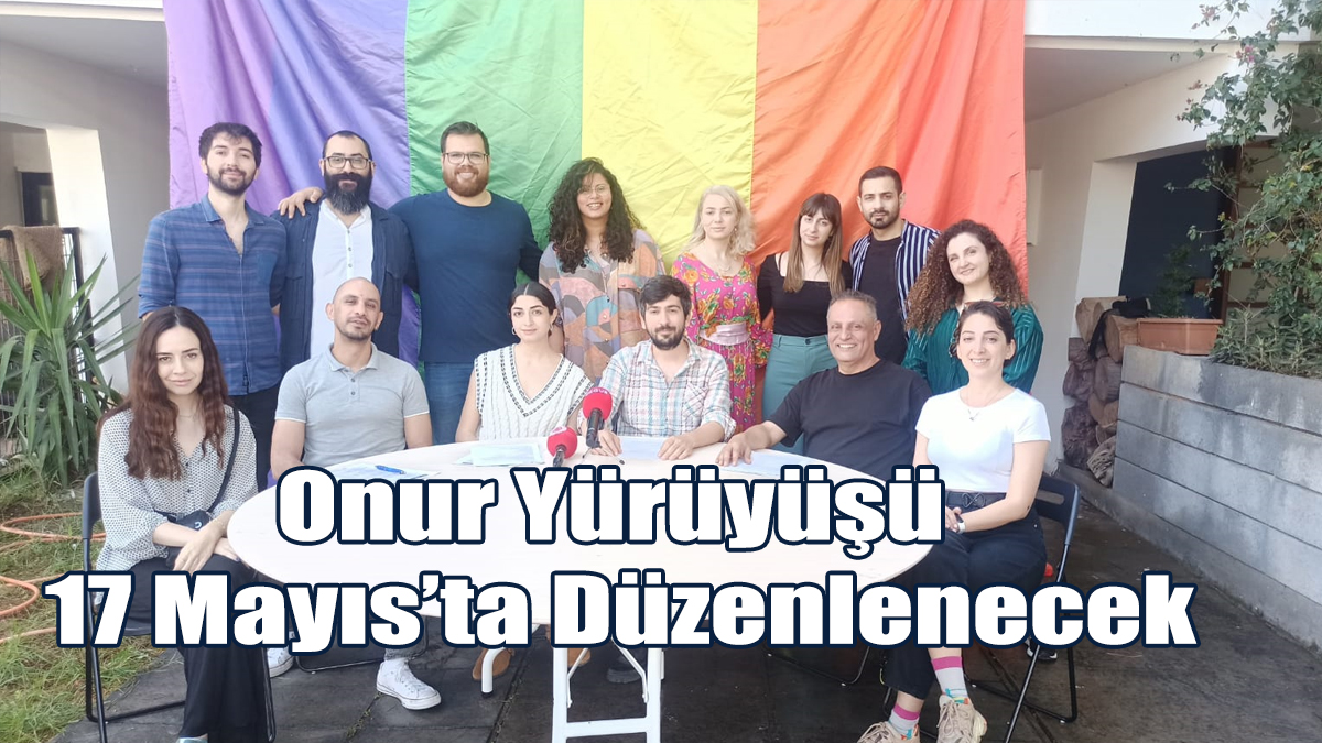 Onur Yürüyüşü 17 Mayıs’ta Düzenlenecek