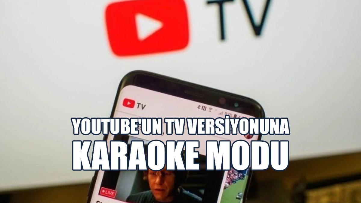 Youtube'un TV Versiyonuna Karaoke Modu