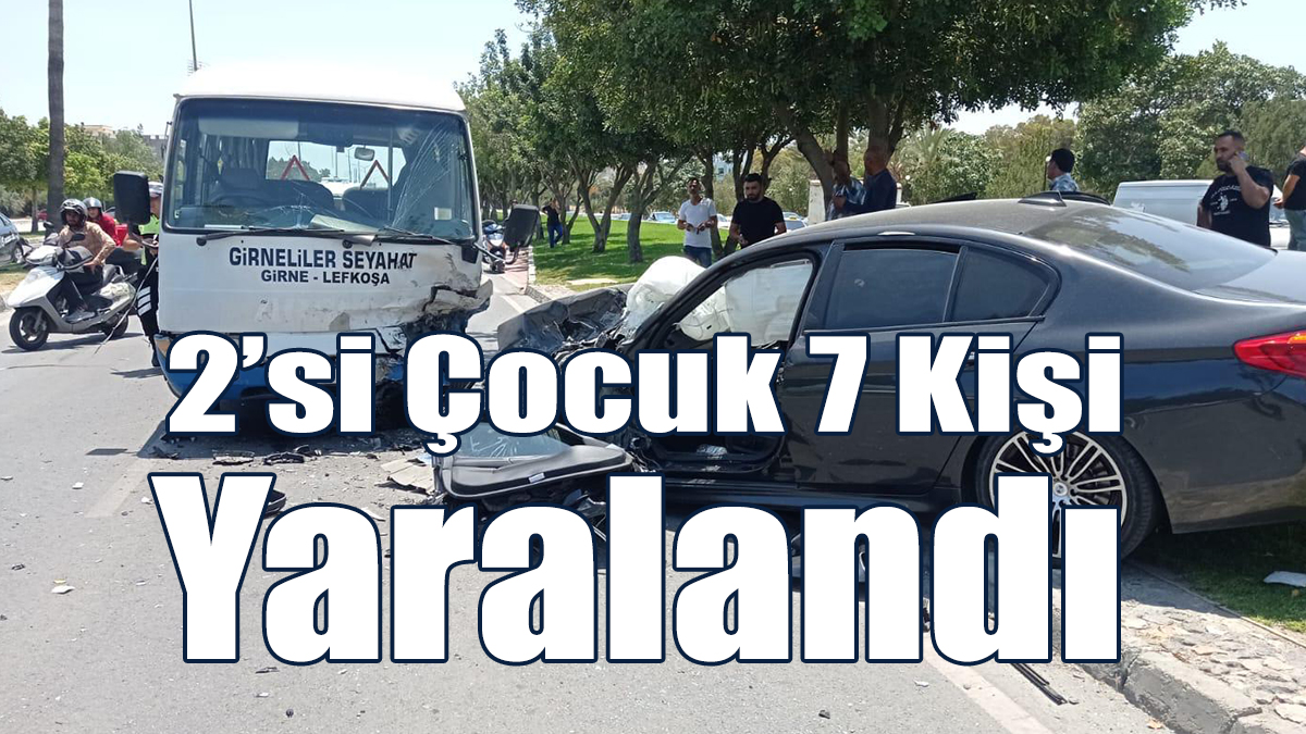 2’si Çocuk 7 Kişi Yaralandı