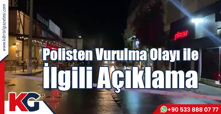 Polisten Vurulma Olayı ile İlgili Açıklama
