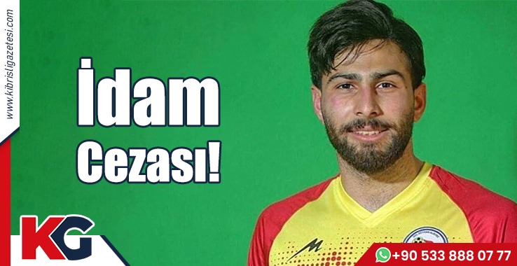 İdam Cezası!