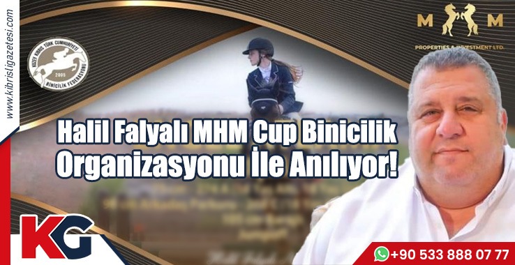 Halil Falyalı MHM Cup Binicilik Organizasyonu İle Anılıyor!