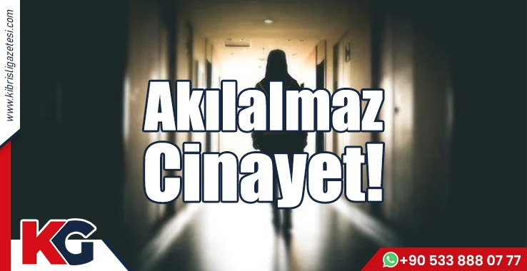 Akılalmaz Cinayet!