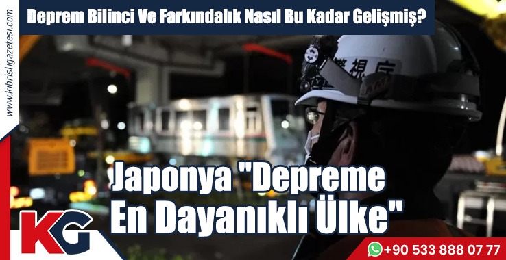 Japonya "Depreme En Dayanıklı Ülke"